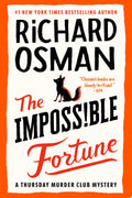 The Impossible Fortune A Thursday Murder Club Mystery