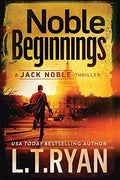 Noble Beginnings A Jack Noble Novel