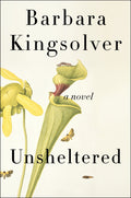 Unsheltered A Novel