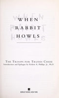 When Rabbit Howls A First-Person Account of Multiple Personality, Memory, and Recovery