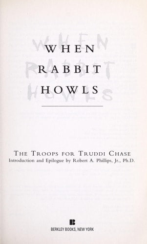 When Rabbit Howls A First-Person Account of Multiple Personality, Memory, and Recovery